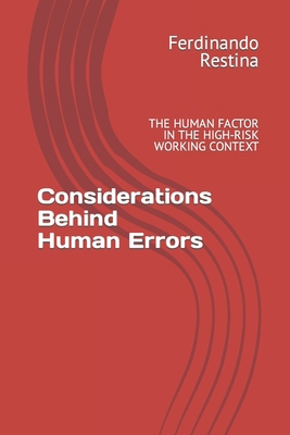 Considerations Behind Human Errors: The Human F... B0BCWZ3J1Y Book Cover