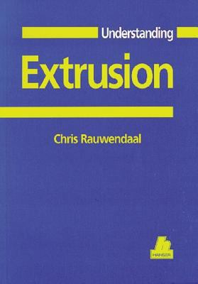 Understanding Extrusion [With CDROM] 156990233X Book Cover