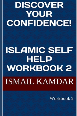 Discover Your Confidence: Self-Help Workbook 1705699529 Book Cover
