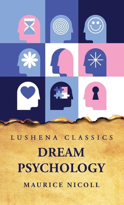 Dream Psychology B0CGMVH5SN Book Cover
