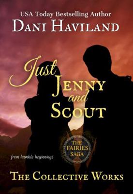 Just Jenny and Scout: The Collective Works 1950592464 Book Cover