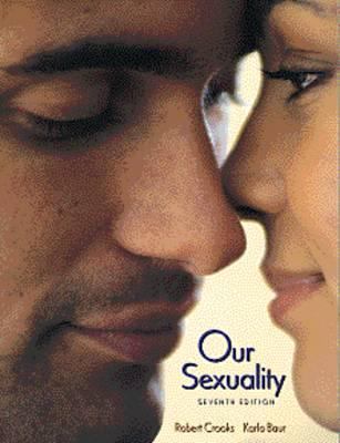 Our Sexuality (with InfoTrac) 053435467X Book Cover