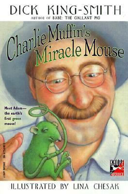 Charlie Muffin's Miracle Mouse 0375810072 Book Cover