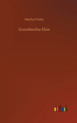 Grandmothe Elsie 3752362588 Book Cover