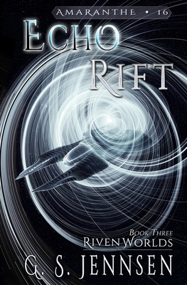 Echo Rift: Riven Worlds Book Three 173517842X Book Cover