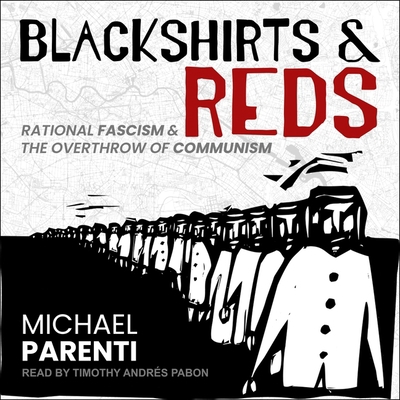 Blackshirts and Reds: Rational Fascism and the ... B0B8KY29YT Book Cover