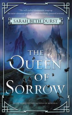 The Queen of Sorrow: Book Three of the Queens o... 0062474154 Book Cover