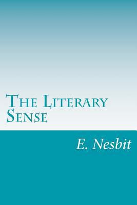 The Literary Sense 1500454877 Book Cover