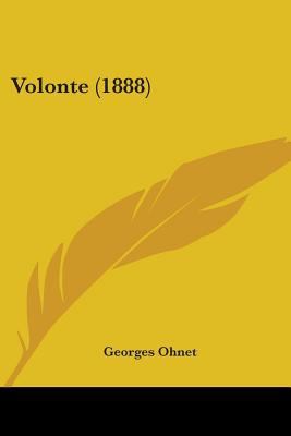 Volonte (1888) 110452399X Book Cover