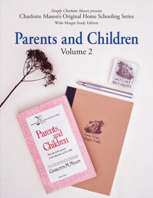 Parents and Children (Wide-Margin Study Edition...            Book Cover