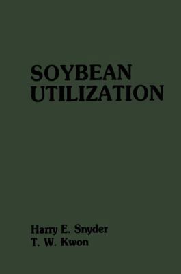 Soybean Utilization 9401160643 Book Cover