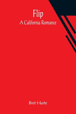 Flip: A California Romance 9356014817 Book Cover