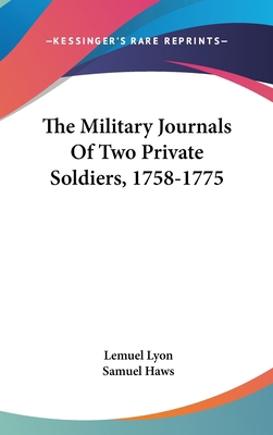 The Military Journals Of Two Private Soldiers, ... 054827200X Book Cover