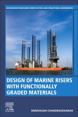 Design of Marine Risers with Functionally Grade... 0128235373 Book Cover