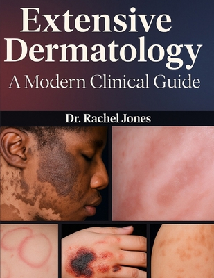 Extensive Dermatology: A Modern Clinical Guide B0FBNBBKGZ Book Cover