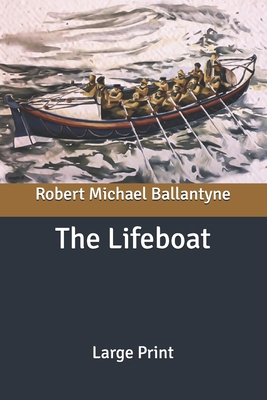 The Lifeboat: Large Print B087637DNH Book Cover