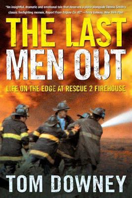 The Last Men Out: Life on the Edge at Rescue 2 ... 0805078444 Book Cover