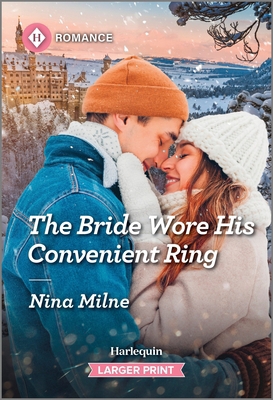 The Bride Wore His Convenient Ring [Large Print] 1335470743 Book Cover