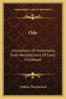 Ode: Intimations Of Immortality From Recollecti... 1162939257 Book Cover