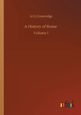 A History of Rome: Volume 1 3752304715 Book Cover