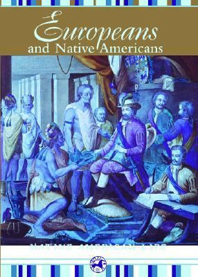 Europeans and Native Americans 1590841247 Book Cover