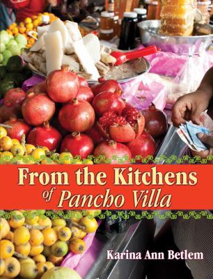 From the Kitchens of Pancho Villa 0741479524 Book Cover