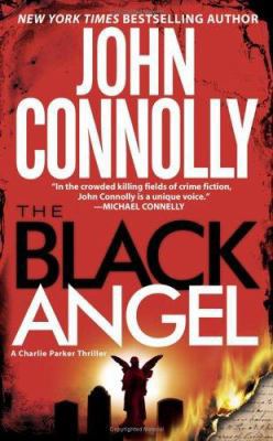 The Black Angel (A Charlie Parker Mystery) B007362ZO8 Book Cover