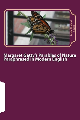 Margaret Gatty's Parables of Nature Paraphrased... 1545479798 Book Cover