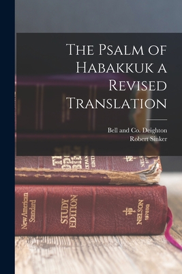 The Psalm of Habakkuk a Revised Translation 1018495185 Book Cover