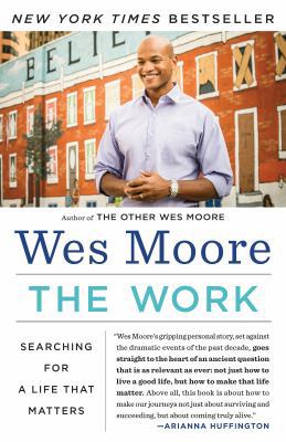 The Work: My Search for a Life That Matters 0679646019 Book Cover