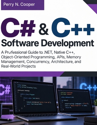 C# & C++ Software Development: A Professional G... B0HJPXXHJQ Book Cover
