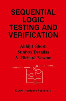 Sequential Logic Testing and Verification 1461366224 Book Cover
