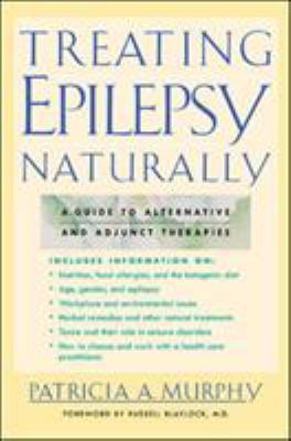 Treating Epilepsy Naturally: A Guide to Alterna... 0658013793 Book Cover