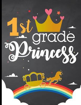 1st Grade Princess 1724917161 Book Cover