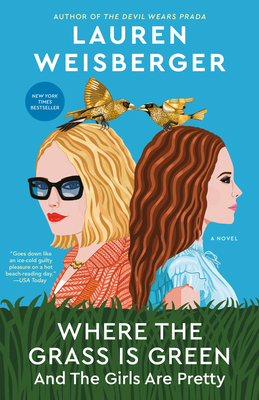 Where the Grass Is Green and the Girls Are Pretty 1984855581 Book Cover