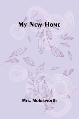 My New Home 9357963332 Book Cover