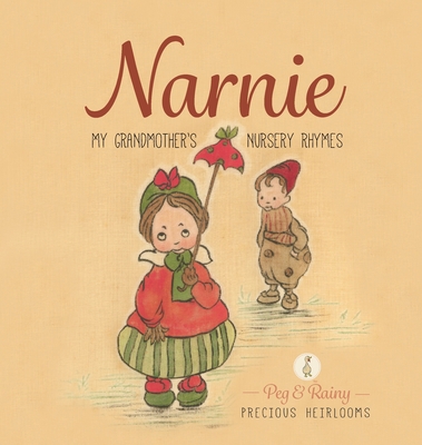 Narnie: My Grandmother's Nursery Rhymes 0648093506 Book Cover