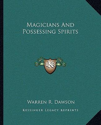 Magicians And Possessing Spirits 1162856130 Book Cover
