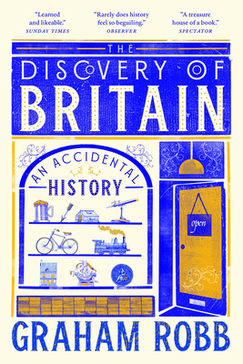 The Discovery of Britain: An Accidental History 1324157100 Book Cover