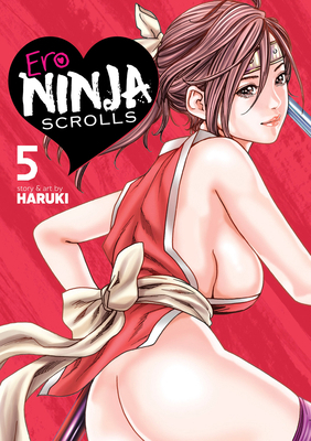 Ero Ninja Scrolls Vol. 5 1685795579 Book Cover