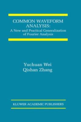 Common Waveform Analysis:: A New and Practical ... 0792379055 Book Cover