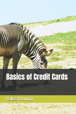Basics of Credit Cards B0FM86SKN1 Book Cover