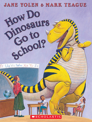 How Do Dinosaurs Go to School? B0047UNGTG Book Cover