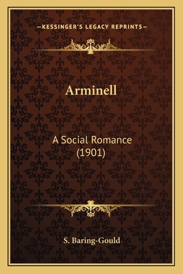 Arminell: A Social Romance (1901) 1164051016 Book Cover