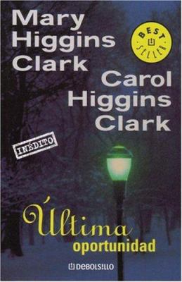 Ultima Oportunidad (Spanish Edition) [Spanish] 9875660078 Book Cover