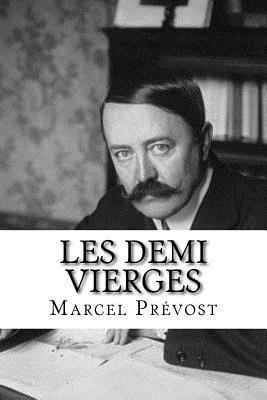 Les Demi Vierges [French] 197932753X Book Cover