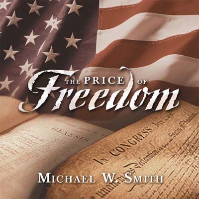 The Price of Freedom [With CD] 0849956099 Book Cover