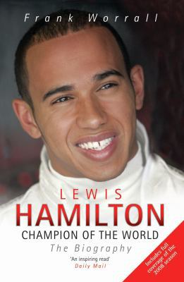 Lewis Hamilton: The Biography 1844545431 Book Cover