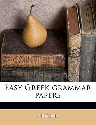 Easy Greek Grammar Papers 1172879060 Book Cover