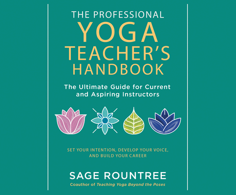 The Professional Yoga Teacher's Handbook: The U... 166203380X Book Cover